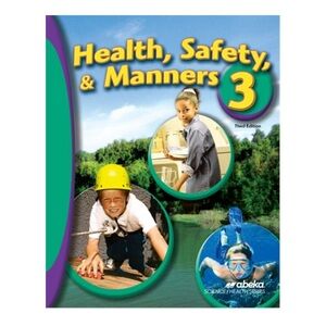 Abeka Health, Safety & Manners 3 Reader